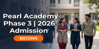 Pearl Academy Phase 3 Admission 2026 Begins; Apply by June 4